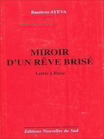 Miroir d'un rêve brisé - Lettre à Rissa