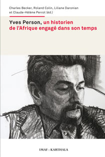 Yves Person, un historien de l'Afrique engagé dans son temps