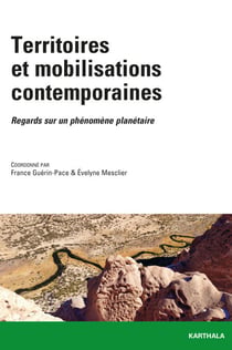 Territoires et mobilisations contemporaines - Regards sur un phénomène planétaire