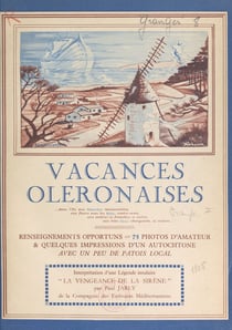 Vacances oléronaises (de préférence sur deux roues) - Suivi de La vengeance de la sirène (légende du Pays de Saintonge)