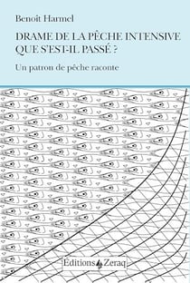 Drame de la pêche intensive : que s'est-il passé ? - Un patron de pêche raconte
