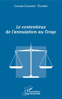 Le contentieux de l'annulation au Congo