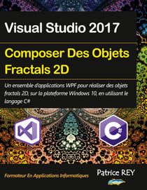 Composer des objets fractals 2D avec WPF et C# - avec visual studio 2017