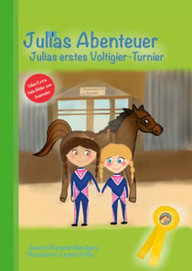 Julias Abenteuer - Julias erstes Voltigier-Turnier