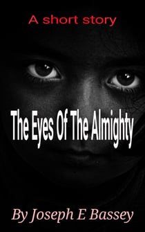 The Eyes Of The Almighty