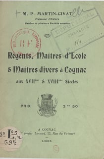 Régents, maîtres d'école et maîtres divers, à Cognac, aux XVIIe et XVIIIe siècles