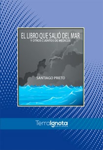 El libro que salió del mar - Y otros cuentos de médicos