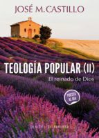 Teología popular (II) - El reinado de Dios