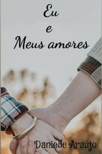 Eu e meus amores - Eu e meus amores