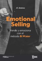 Emotional selling. Vende y emociona con el método B:Water