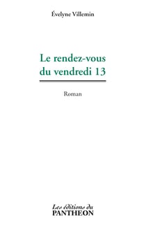 Le rendez-vous du vendredi 13
