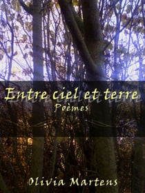 Entre ciel et terre - Poèmes