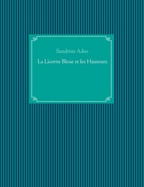 La Licorne Bleue et les Hauteurs