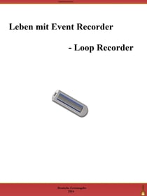 Leben mit Event Recorder - Loop Recorder