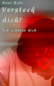 Versteck dich! - Ich schütze dich