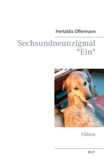 Sechsundneunzigmal "Ein" - Fühlen