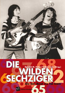 Die Wilden Sechziger - Als der Beat ins Tal kam