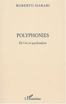 Polyphonies De l'art en psychanalyse
