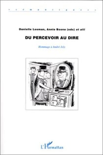 Du Percevoir au Dire - Hommage à André JOLY