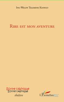 Rire est mon aventure - Théâtre