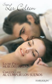 Huir del amor - Al cumplir los sueños - Los Colton (7)