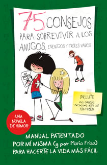 75 consejos para sobrevivir a los amigos, enemigos y troles varios (Serie 75 Consejos 10)