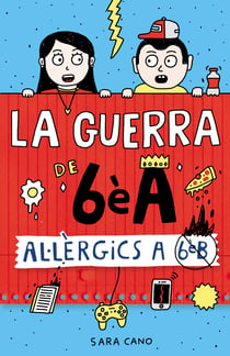 Sèrie La guerra de 6èA 1 - Al·lèrgics a 6è B
