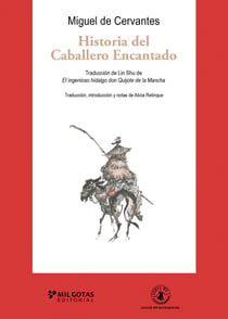 Historia del Caballero Encantado - El Quijote chino