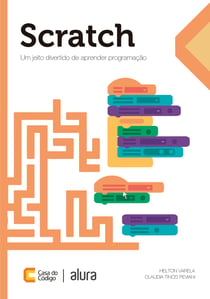 Scratch - Um jeito divertido de aprender programação