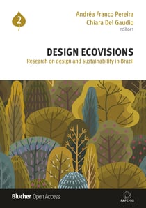Design ecovisions - Research on Design and Sustainability In Brazil - Volume 2