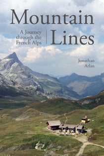 Mountain Lines - A Journey through the French Alps