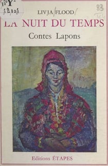 La nuit du temps - Contes et nouvelles de Laponie