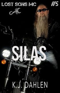 Silas - Lost Sons MC, #5
