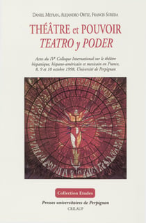 Théâtre et pouvoir - Teatro y Poder
