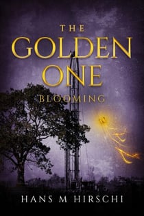 The Golden One – Blooming - The Golden One, #1