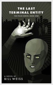 The Last Terminal Entity - The Pulse, #1