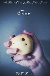 Envy: A Seven Deadly Sins Short Story - Seven Deadly Sins Bedtime Stories, #2