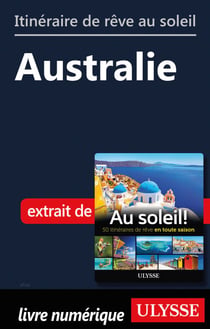 Itinéraire de rêve au soleil - Australie