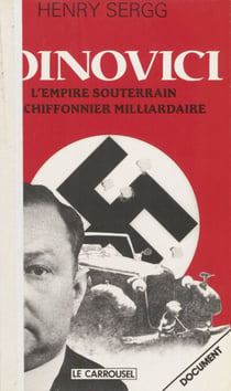 Joinovici - L'empire souterrain du chiffonnier milliardaire