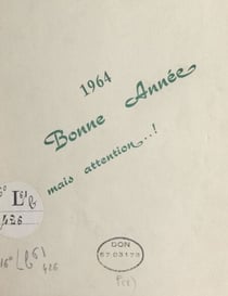 1964, bonne année, mais attention..!