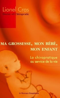 Ma Grossesse, Mon Bébé, Mon Enfant