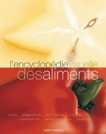 L'Encyclopédie visuelle des aliments