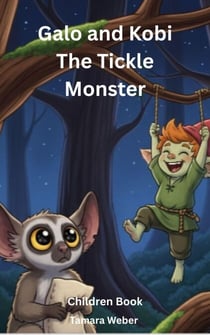 Galo and Kobi The TickleMonster