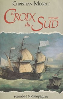 La croix du Sud - Roman