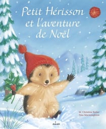 Petit Hérisson et l'aventure de Noël