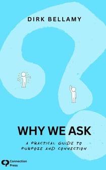 Why We Ask