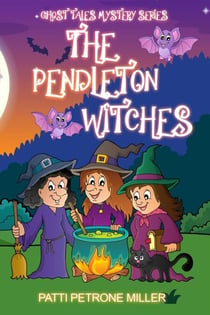 The Pendleton Witches - Ghost Tales Mystery Series, #1