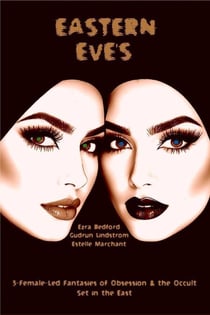 Eastern Eve's - Eastern Eve's, #1