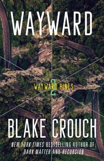 Wayward - Wayward Pines: 2
