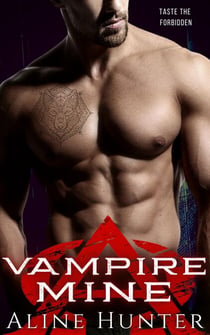 Vampire Mine - Alpha and Omega, #3